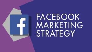 Facebook_Marketing_Strategy Facebook_Marketing_Strategy